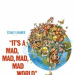 It’s a Mad, Mad, Mad, Mad World